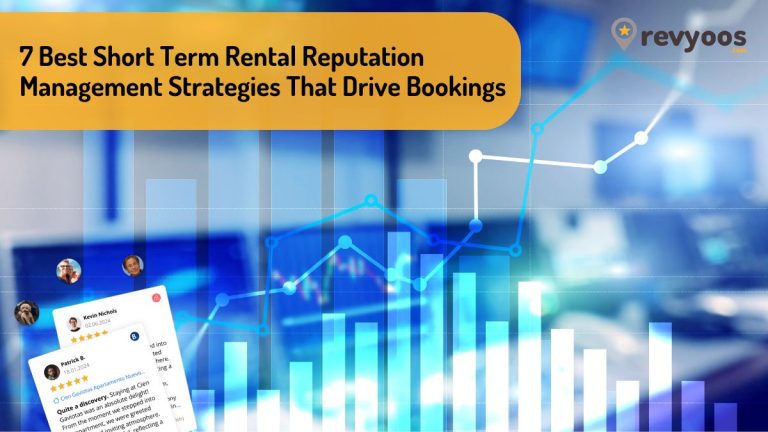 7 Best Short Term Rental Reputation Management Strategies That Drive Bookings - Revyoos