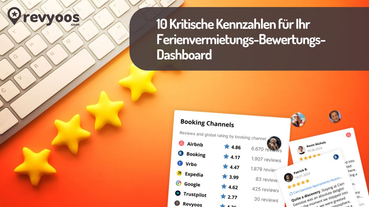 10 Kritische Kennzahlen für Ihr Ferienvermietungs-Bewertungs-Dashboard -