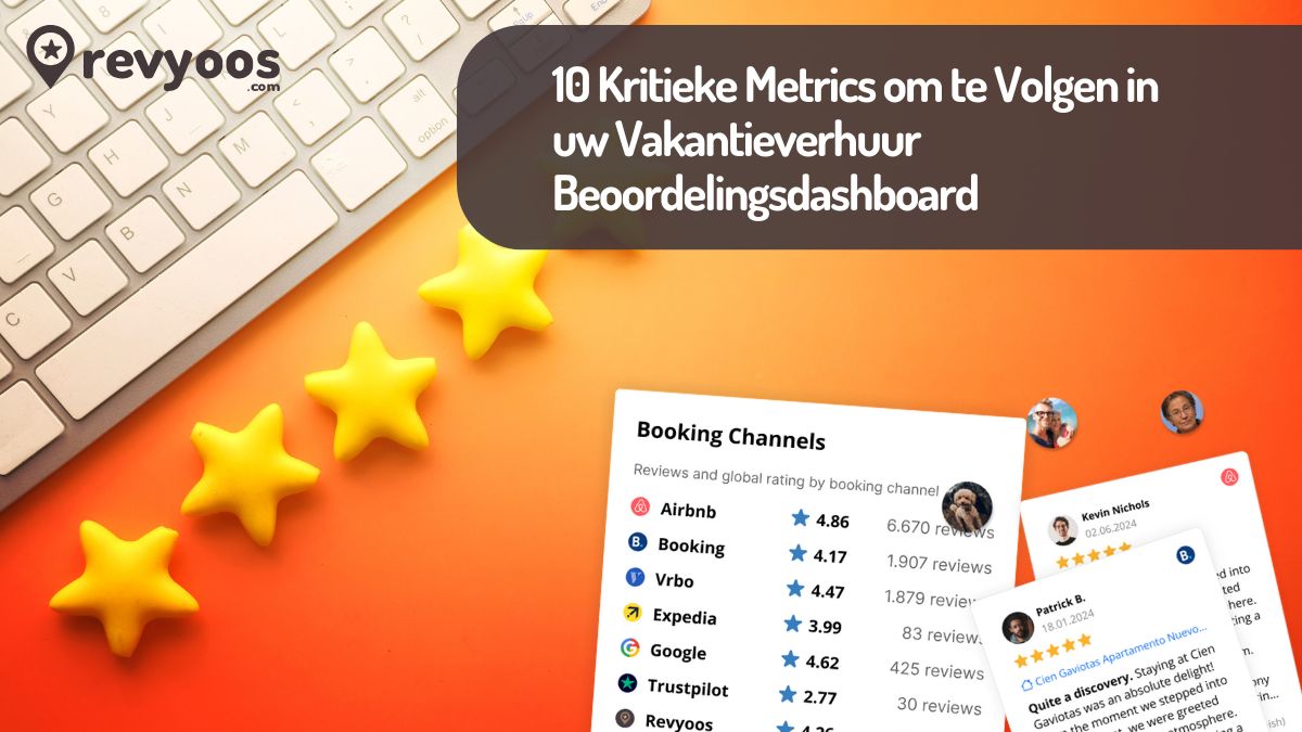 10 Kritieke Metrics om te Volgen in uw Vakantieverhuur Beoordelingsdashboard -