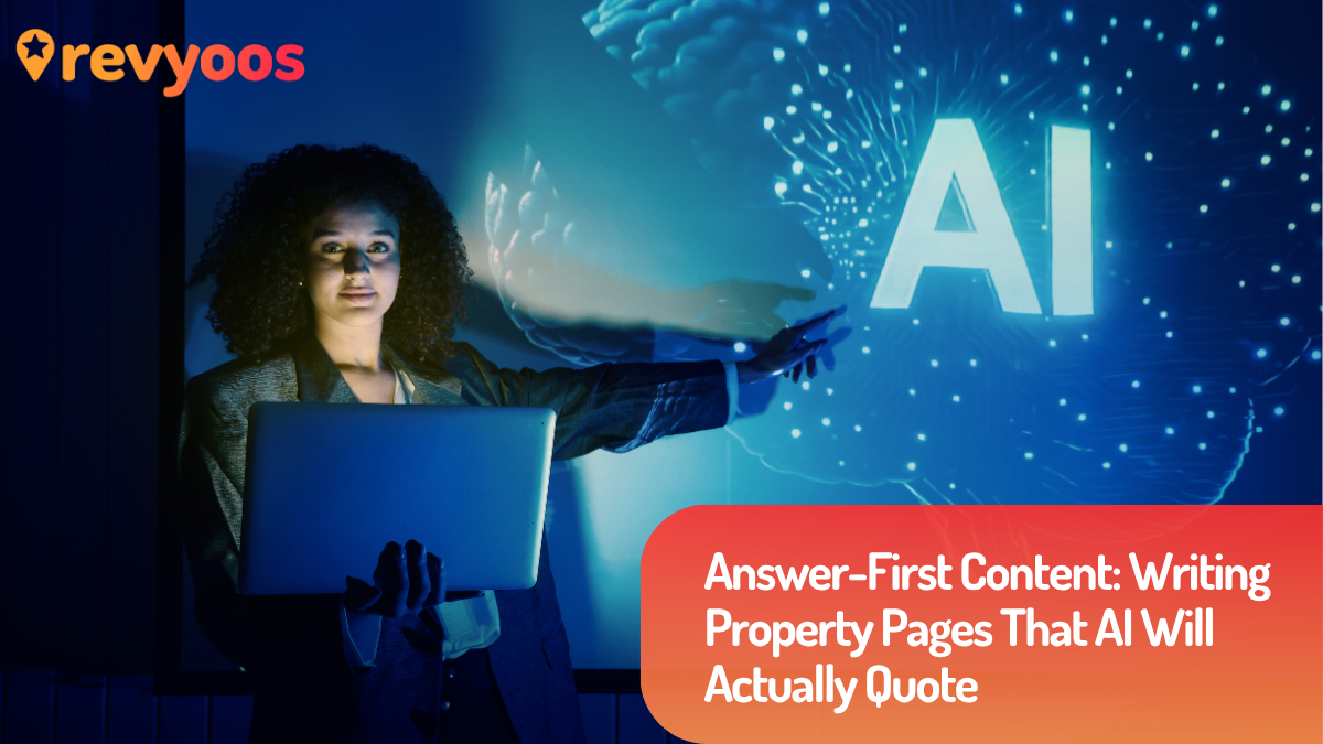 Answer-First Content: Writing Property Pages That AI Will Actually Quote - Revyoos