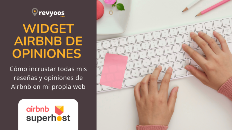 Widget Airbnb de opiniones ¿Cómo incrustar todas mis reseñas y opiniones de Airbnb en mi propia web?