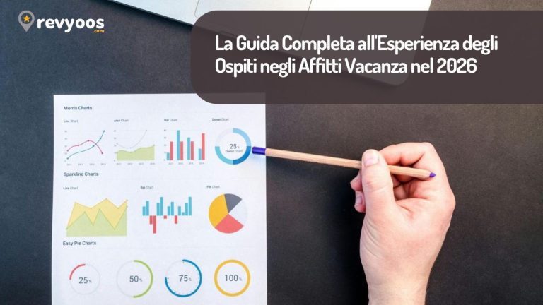 La Guida Completa all'Esperienza degli Ospiti negli Affitti Vacanza nel 2026 - Revyoos