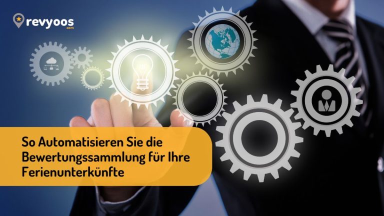 So Automatisieren Sie die Bewertungssammlung für Ihre Ferienunterkünfte - Revyoos