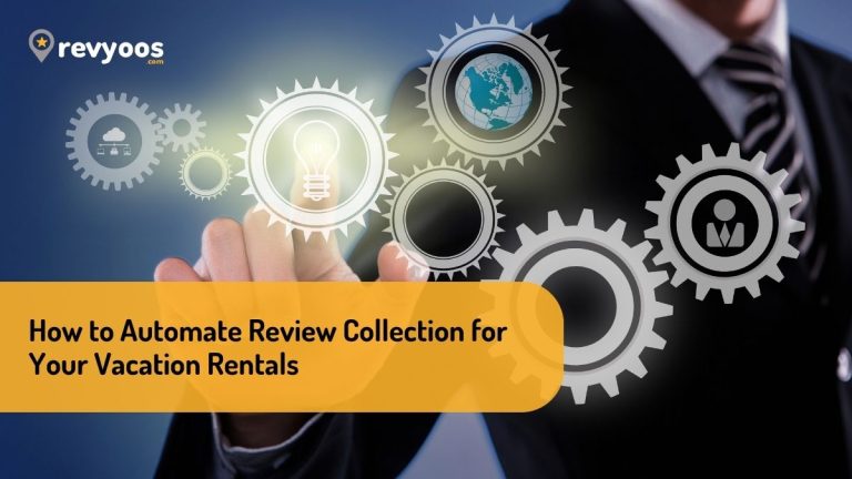 How to Automate Review Collection for Your Vacation Rentals - Revyoos