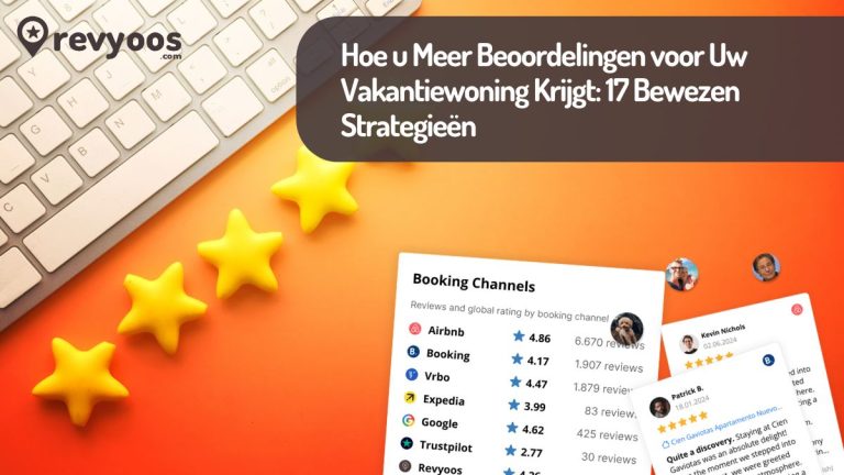 Hoe u Meer Beoordelingen voor Uw Vakantiewoning Krijgt: 17 Bewezen Strategieën - Revyoos