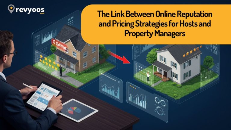 The Link Between Online Reputation and Pricing Strategies for Hosts and Property Managers - Revyoos