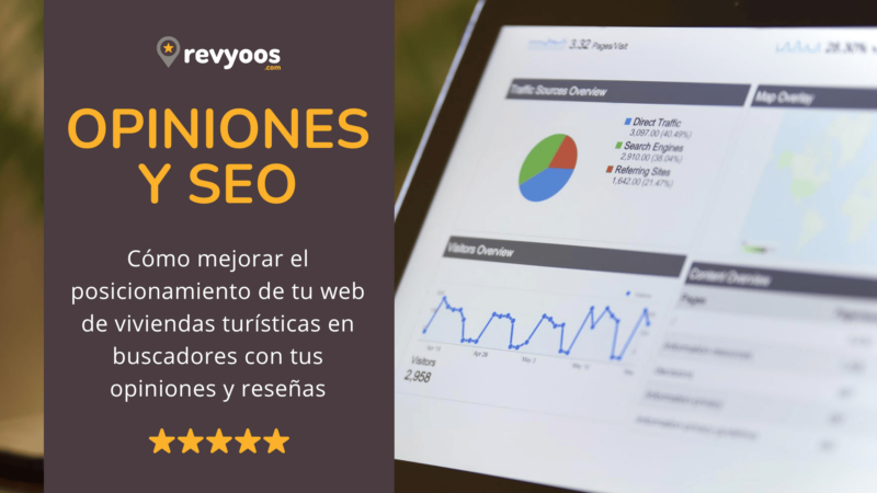 Opiniones y SEO: Cómo mejorar el posicionamiento de tu web de viviendas turísticas en buscadores con tus opiniones y reseñas