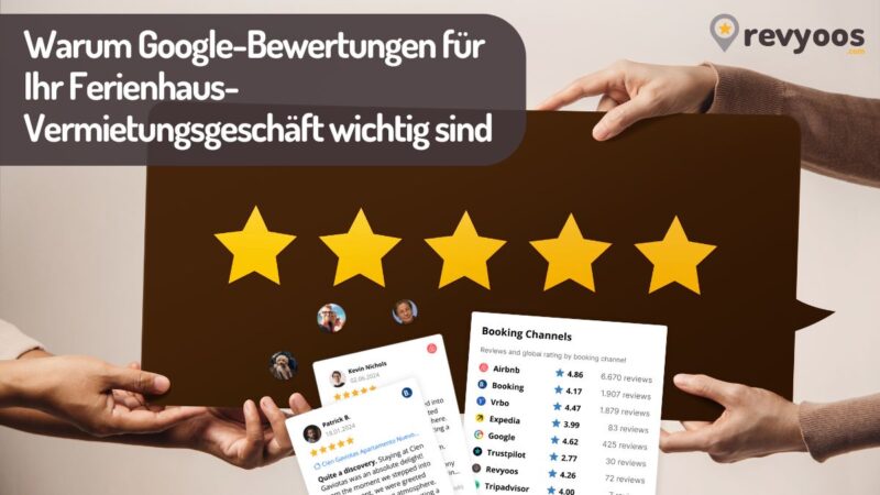 Warum Google-Bewertungen für Ihr Ferienhaus-Vermietungsgeschäft wichtig sind - SEO und Sichtbarkeit