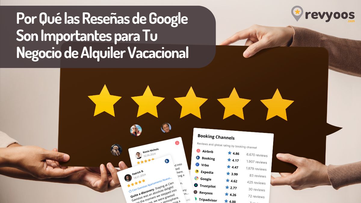 Por Qué las Reseñas de Google Son Importantes para Tu Negocio de Alquiler Vacacional -
