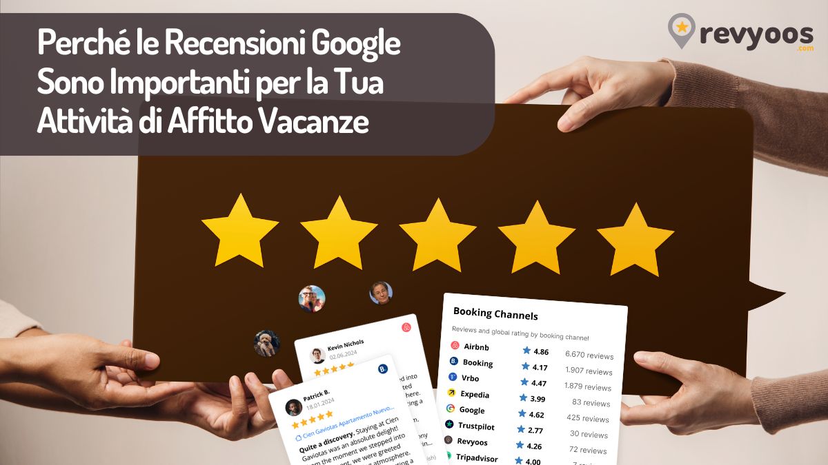 Perché le Recensioni Google Sono Importanti per la Tua Attività di Affitto Vacanze